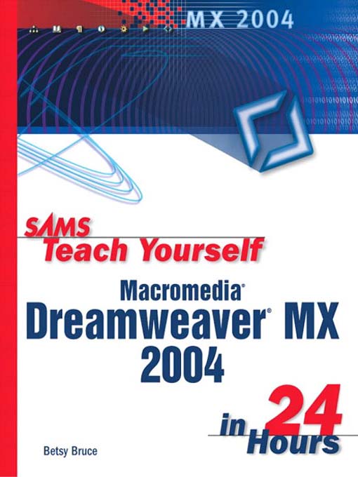 Cover image for Sams Teach Yourself Macromedia® Dreamweaver® MX 2004 in 24 Hours